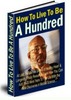 Thumbnail How to Live To Be a Hundred - Secrets to a Healthy You Thumbnail How to Live To Be a Hundred - Secrets to a Healthy You