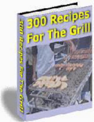 Product picture 300 Recipes for the Grill