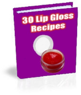 Product picture 30 Lip Gloss Recipes