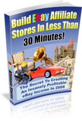 Product picture Build eBay Affiliate Stores in Less Than 30 Minutes