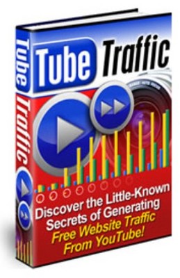 Product picture Tube Traffic - Discover How To Generate Free Website Traffic