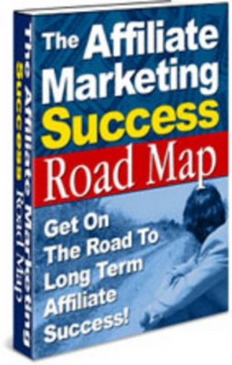 Product picture The Affiliate Marketing Success Roadmap - Get On The Roadmap