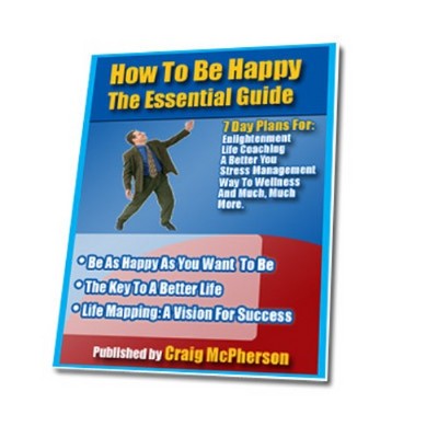 Product picture How To Be Happy The Essential Guide - Key To A Better Life