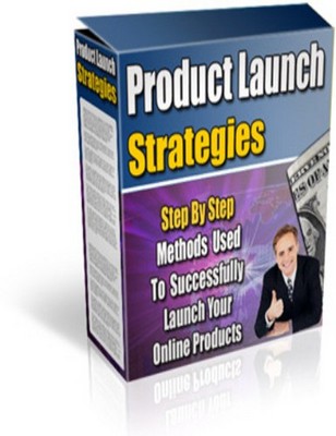 Product picture Product Launch Strategies - Step By Step Methods Used