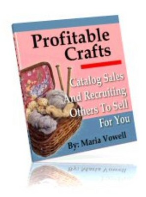 Product picture Profitable Crafts Vol. 4 - Catalog Sales, Recruiting Others 