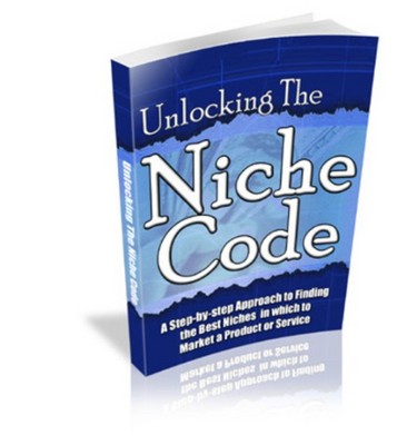 Product picture Unlocking The Niche Code - A Step-by-step
