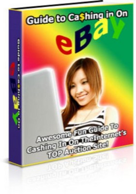 Product picture Guide To Cashing In On eBay - Secrets Revealed