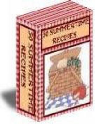 Product picture 50 Summertime Favorites Recipes
