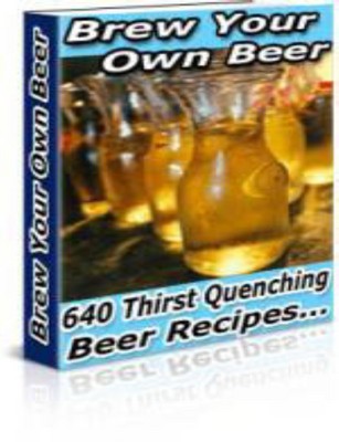 Product picture Brew Your Own Beer - 640 Different Beer Recipes