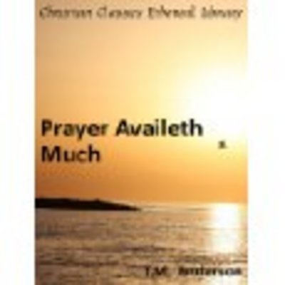 Product picture Prayer Availeth Much